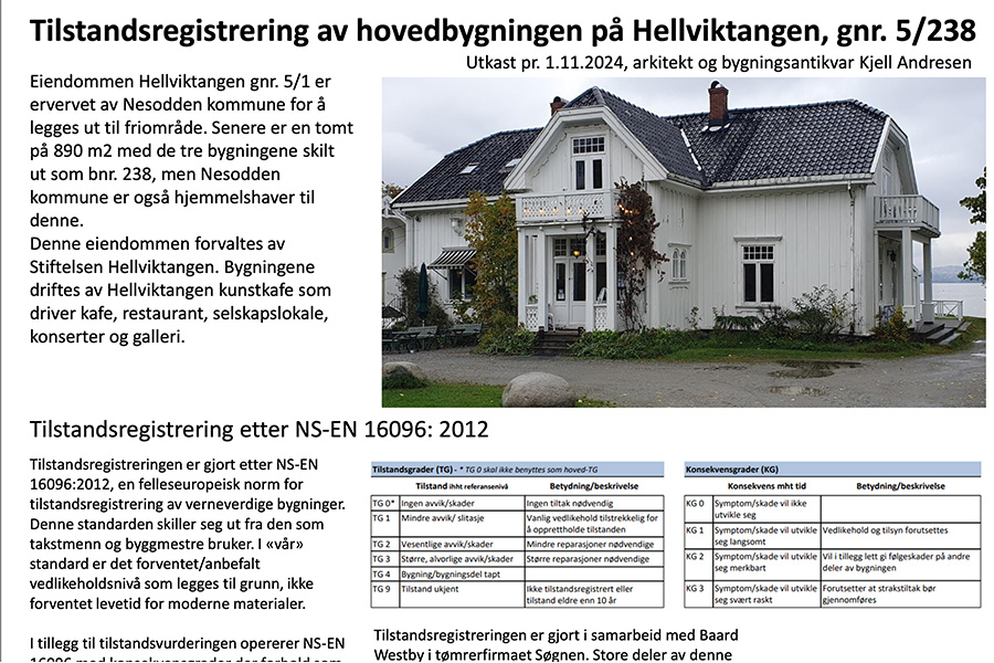 Side fra en tilstandsregistrering av hovedbygningen på Hellviktangen på Nesodden med tekstbeskrivelse, tabeller og foto av bygningen.